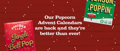 Our Popcorn Advent Calendars are back and better than ever!